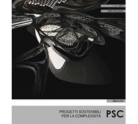 PSC. Progetti sostenibili per la complessità (2017). Vol. 4