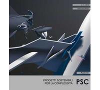 PSC. Progetti sostenibili per la complessità (2018). Vol. 6