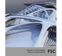 PSC. Progetti sostenibili per la complessità (2019). Vol. 8