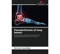 Pseudarthrosis of long bones:: Epidemiological, diagnostic, therapeutic and evolutionary aspects at CHU-YO: 61 cases