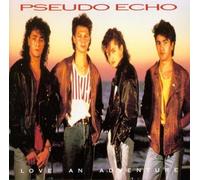 Pseudo Echo - Love an adventure (1986/87)