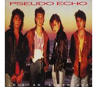 Pseudo Echo Love an Adventure (CD) Expanded Album