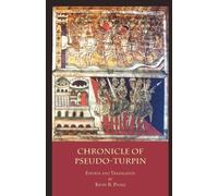 Pseudo-Turpin The Chronicle of Pseudo-Turpin (Tascabile)