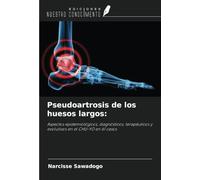 Pseudoartrosis de los huesos largos:: Aspectos epidemiológicos, diagnósticos, terapéuticos y evolutivos en el CHU-YO en 61 casos