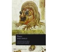 Pseudolo. Testo latino a fronte