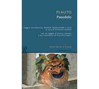 Pseudolo. Testo latino a fronte