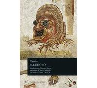 Pseudolo. Testo latino a fronte