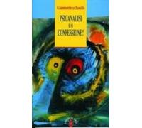 Psicanalisi e/o confessione?