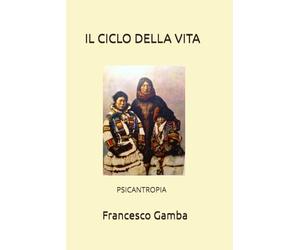 Psicantropia: Il girotondo della vita