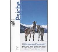 Psiche. Rivista di cultura psicoanalitica (2007). Vol. 1: Chi ha paura dell'inconscio?.