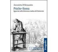 Psiche-soma. Ippocrate nella letteratura medica del Settecento