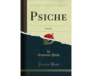 Psiche: Sonetti (Classic Reprint)
