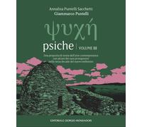 Psiche. Vol. 3. Una proposta di storia dell'arte contemporanea con alcuni dei su