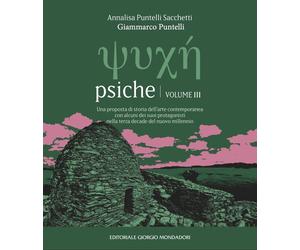 Psiche. Vol. 3. Una proposta di storia dell'arte contemporanea con alcuni dei su