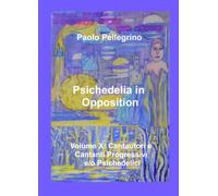 Psichedelia in Opposition: Vol. 10