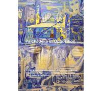Psichedelia in opposition. Vol. 4: Progressive sinfonico e d'avanguardia rock progressivo e psichedelico/sinfonico. Rock progressivo e psichedelico/sifonico. A-H.