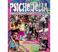 Psichedelia. La stagione più colorata e allucinata del rock: Vol. 2