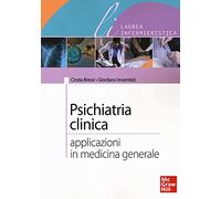 Psichiatria clinica. Applicazioni in medicina generale