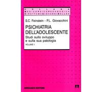 Psichiatria dell'adolescente. Studi sullo sviluppo e sulla sua patologia (Vol. 1)
