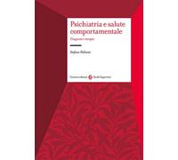Psichiatria e salute comportamentale. Diagnosi e terapie
