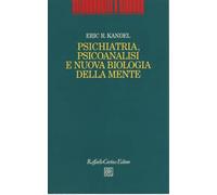 Psichiatria, psicoanalisi e nuova biologia della mente