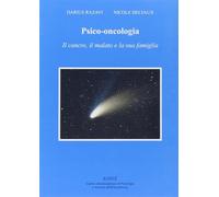 Psico-oncologia. Il cancro, il malato e la sua famiglia - Razavi Darius, D...