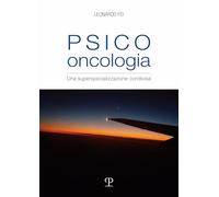 Psico oncologia. Una superspecializzazione condivisa