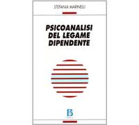 Psicoanalisi del legame dipendente