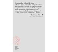 Psicoanalisi del mal di denti