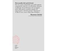 Psicoanalisi del mal di denti - NUOVO