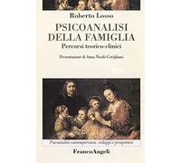 Psicoanalisi della famiglia. Percorsi teorico-clinici