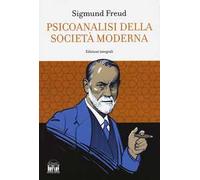 Psicoanalisi della società moderna