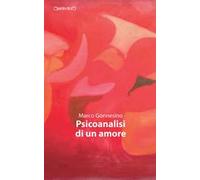 Psicoanalisi di un amore