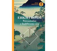 Psicoanalisi e buddhismo zen