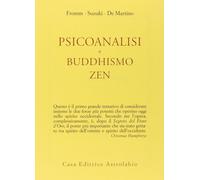 Psicoanalisi e buddhismo zen [Perfect Paperback] Fromm, Erich; Suzuki Daisetz, T