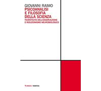 Psicoanalisi e filosofia della scienza. Teoreticità dell'osservazione e riduzionismo neurobiologico