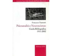 Psicoanalisi e neuroscienze. Guida bibliografica (1911-2002)