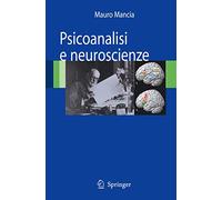 Psicoanalisi e Neuroscienze (Italian Edition)