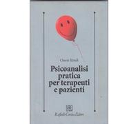 Psicoanalisi pratica per terapeuti e pazienti