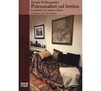 Psicoanalisti sul lettino. I pazienti, la mente e loro
