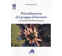 Psicodinamica del gruppo d'incontro. La maratona del Drammautogeno