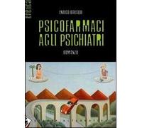 Psicofarmaci agli psichiatri