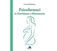 Psicofarmaci in gravidanza e allattamento