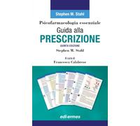 Psicofarmacologia essenziale. Guida alla prescrizione