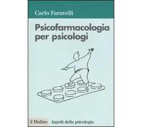 Psicofarmacologia per psicologi