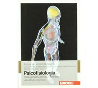 Psicofisiologia. Dalla genetica comportamentale alle attività cognitive