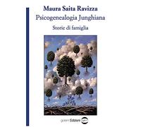 Psicogenealogia junghiana. Storie di famiglia