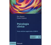 Psicologia clinica. Con espansione online - Sanavio Ezio, Cornoldi Cesare