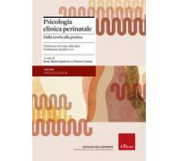 Psicologia clinica perinatale. Dalla teoria alla pratica