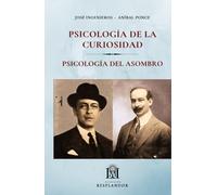Psicología de la Curiosidad y Psicología del Asombro: Antología de textos psicológicos